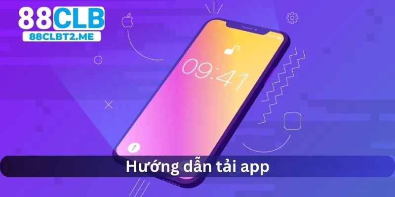 Hướng dẫn tải app